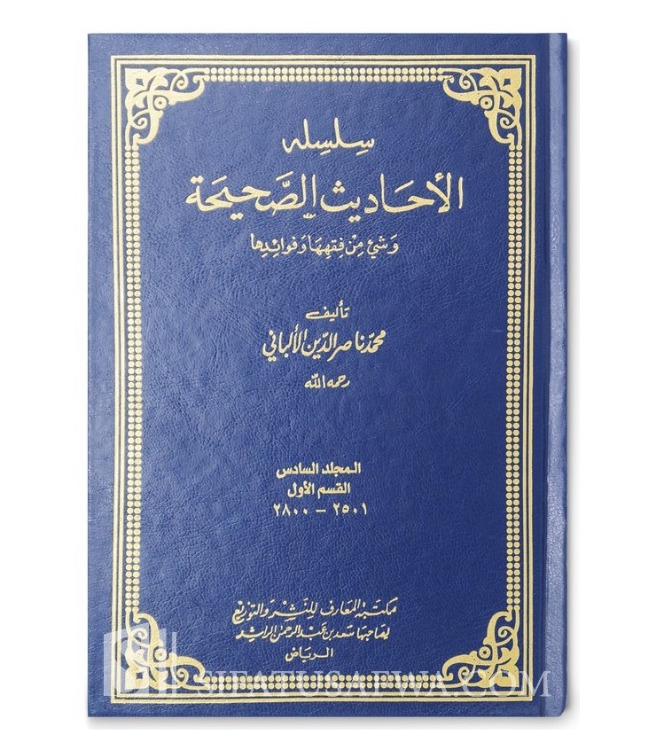 Silsila Al Ahaadith As Sahiha De Cheikh Al Albani Al Albany